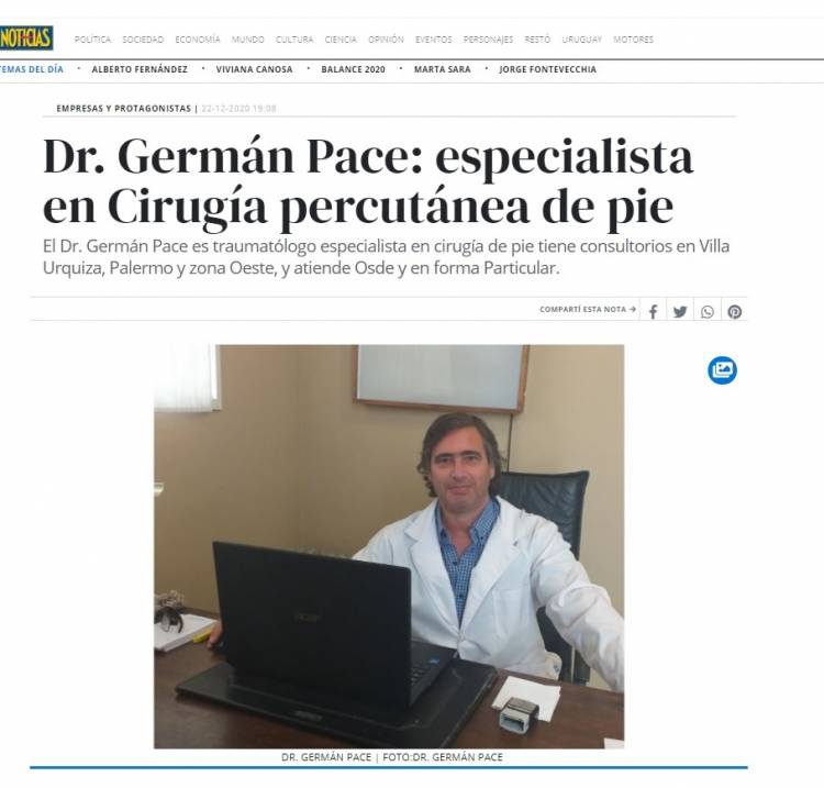 Editorial Perfil Dr. Germán Pace especialista en Cirugía percutánea de pie